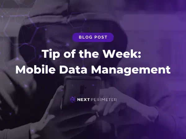 Mobile Data Management tips for secure and efficient handling of business devices