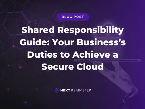 Shared Responsibility Guide for achieving cloud security: business duties and best practices